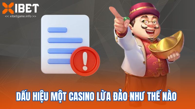 Dấu hiệu một casino lừa đảo như thế nào